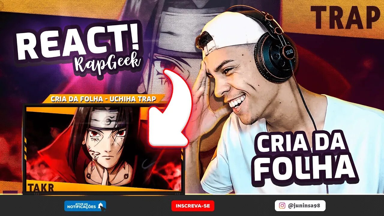 CRIA DA FOLHA - Uchiha Trap | Takeru Feat MHRAP | [React RapGeek]