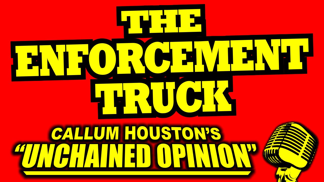 THE ENFORCEMENT TRUCK