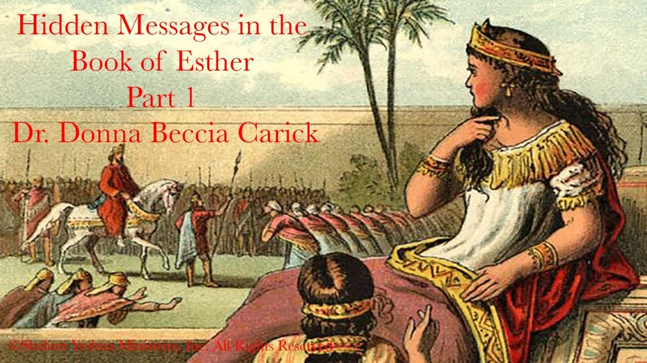 Hidden Messages in the Book of Esther - Part 1