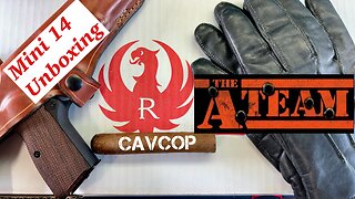 The A-Team Ruger Mini 14 Unboxing