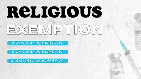 Religious Exemption: A Biblical Perspective | Rick Brown