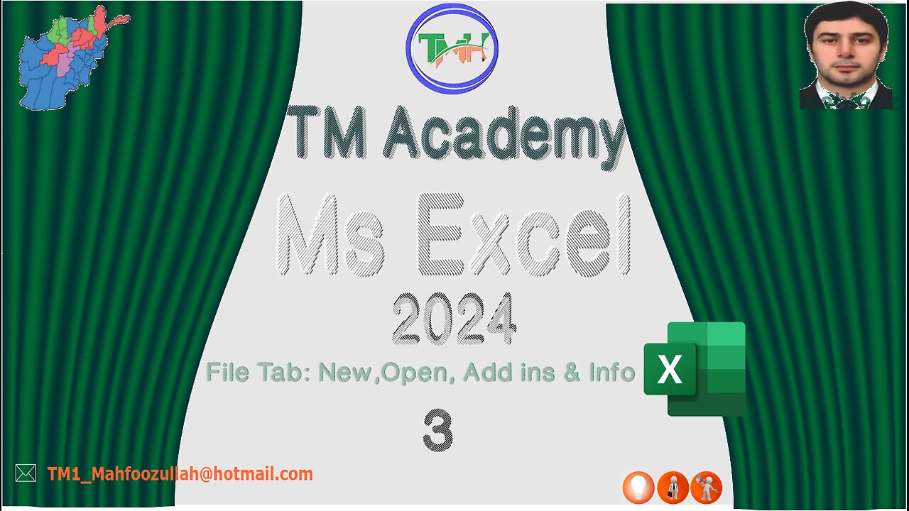 TM Academy:Excel 2024: File Tab: New, Open, Add Ins, InFo with details