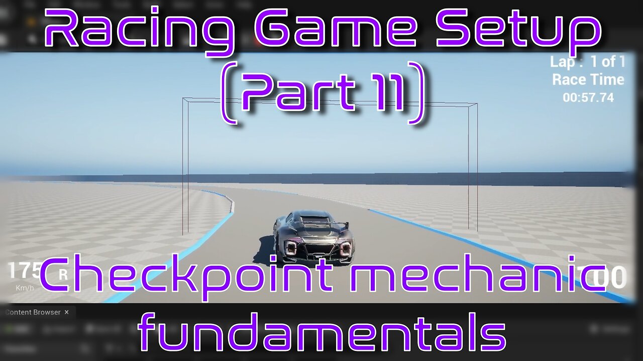 Checkpoint mechanic prep work (fundamentals) | Unreal Engine | Racing Game