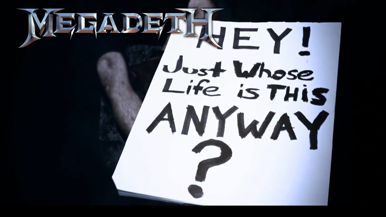 Megadeth - Whose Life (Is It Anyways?) (Official Lyric Video)