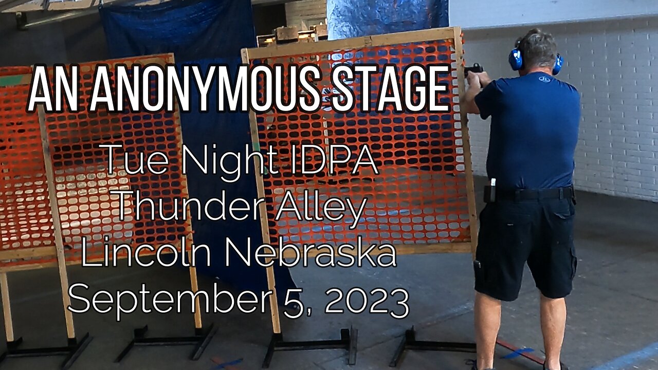 IDPA - An Anonymous Stage - September 5 2023