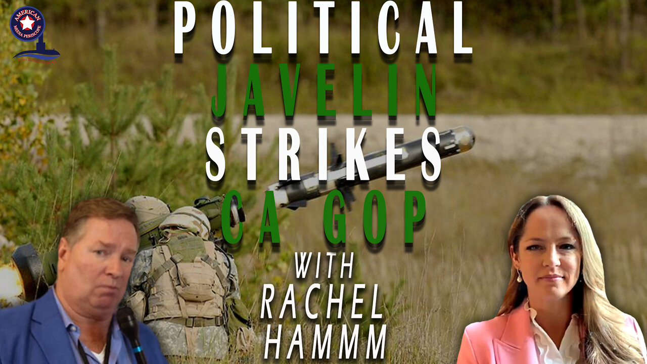 Political Javelin Strikes CA GOP with Rachel Hamm | Unrestricted Truths Ep. 91