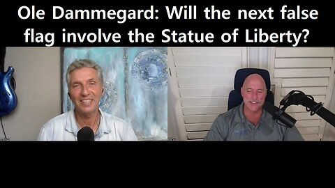 Ole Dammegard: Will the next false flag involve the Statue of Liberty?