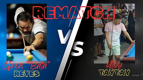 Efren 'Bata' Reyes: Money Game vs Utoy Taytay Rematch.