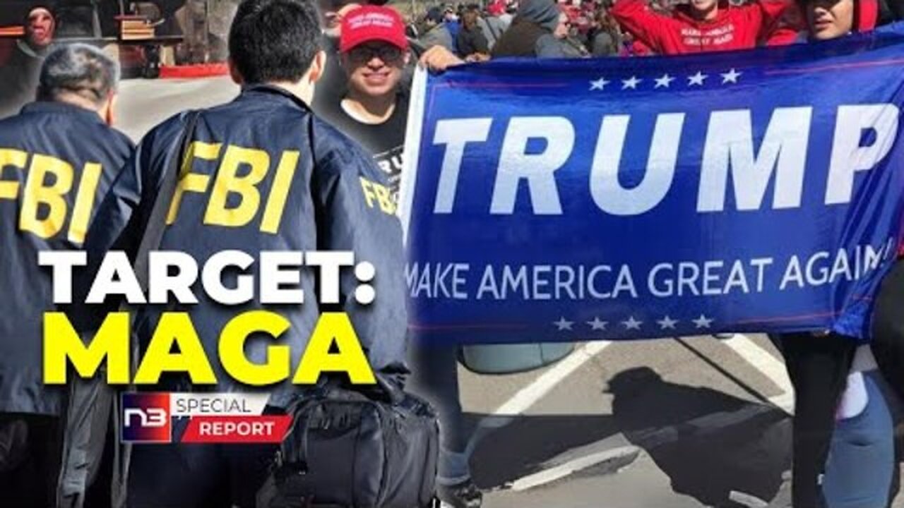 FBI'S NEW CATEGORY TARGETS MAGA MOVEMENT