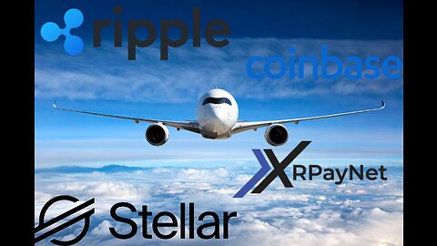 Ripple New Partner, Coinbase, Stellar & XRPayNet!