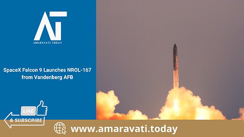 SpaceX Falcon 9 Launches NROL 167 from Vandenberg AFB | Amaravati Today