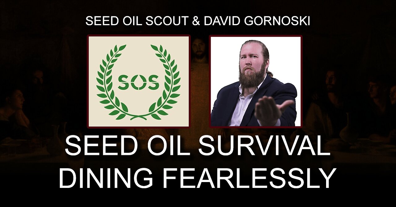 Seed Oil Survival: Dining Fearlessly With Seed Oil Scout