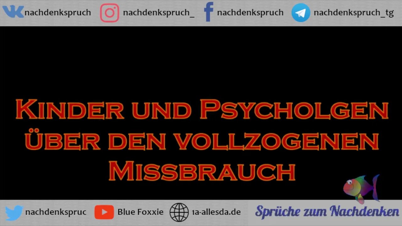 Kinder und Psychologen über vollzogenen Missbrauch 🤨