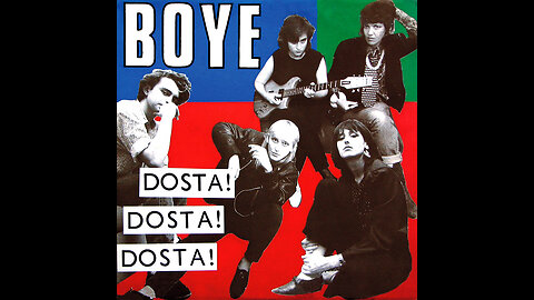 Boye - Dosta! Dosta! Dosta!