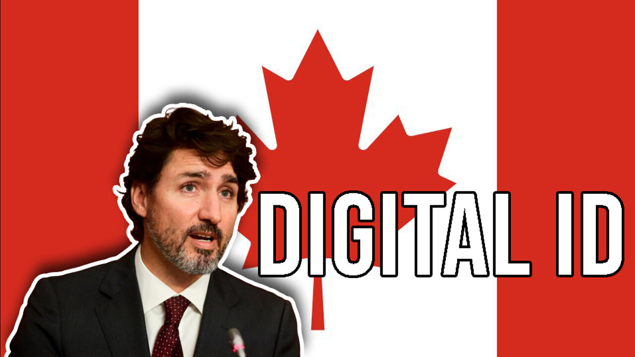 Canada Pushes to Lead Digital ID & CBDC