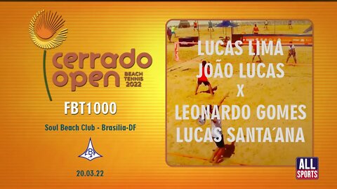 Cerrado Open Beach tennis 2022 - Lucas Lima/João Lucas x Leonardo Gomes/Lucas Santa´ana