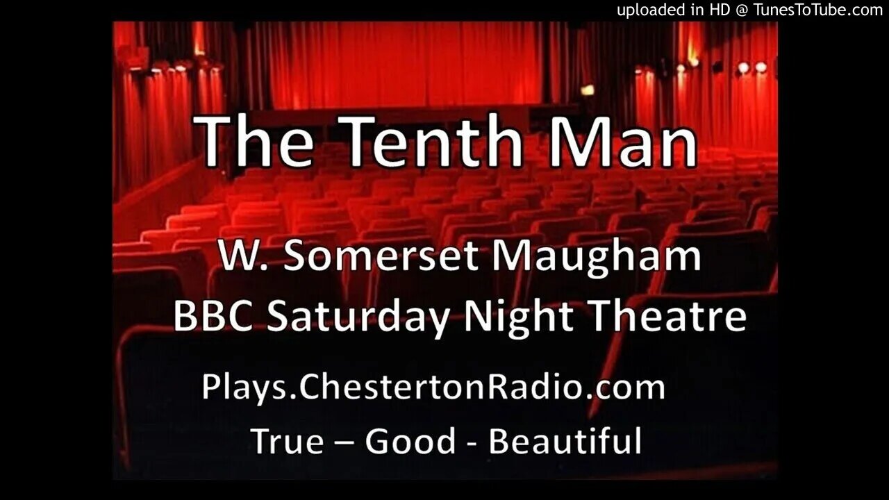 The Tenth Man - W. Somerset Maugham - BBC Saturday Night Theatre