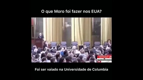 BIOGRAFADO Sergio Moro é vaiado na Universidade de Columbia