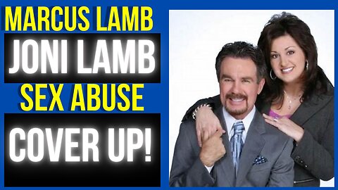 Marcus & Joni lamb Exposed! | Allegations of Sex Abuse Cover-Up!