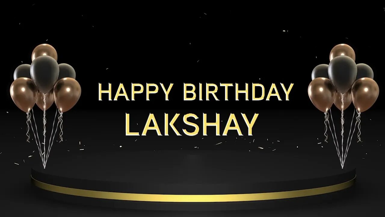 Wish you a very Happy Birthday Lakshay