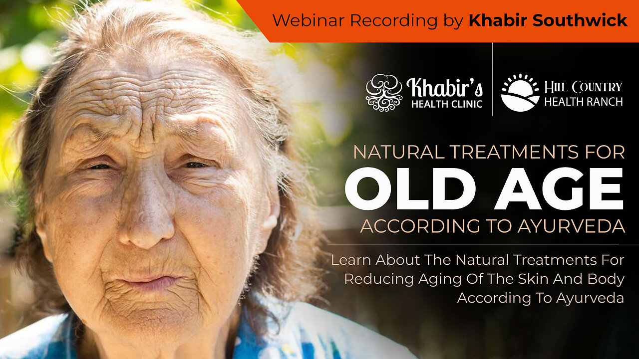 Natural Treatments for Old Age according to Ayurveda