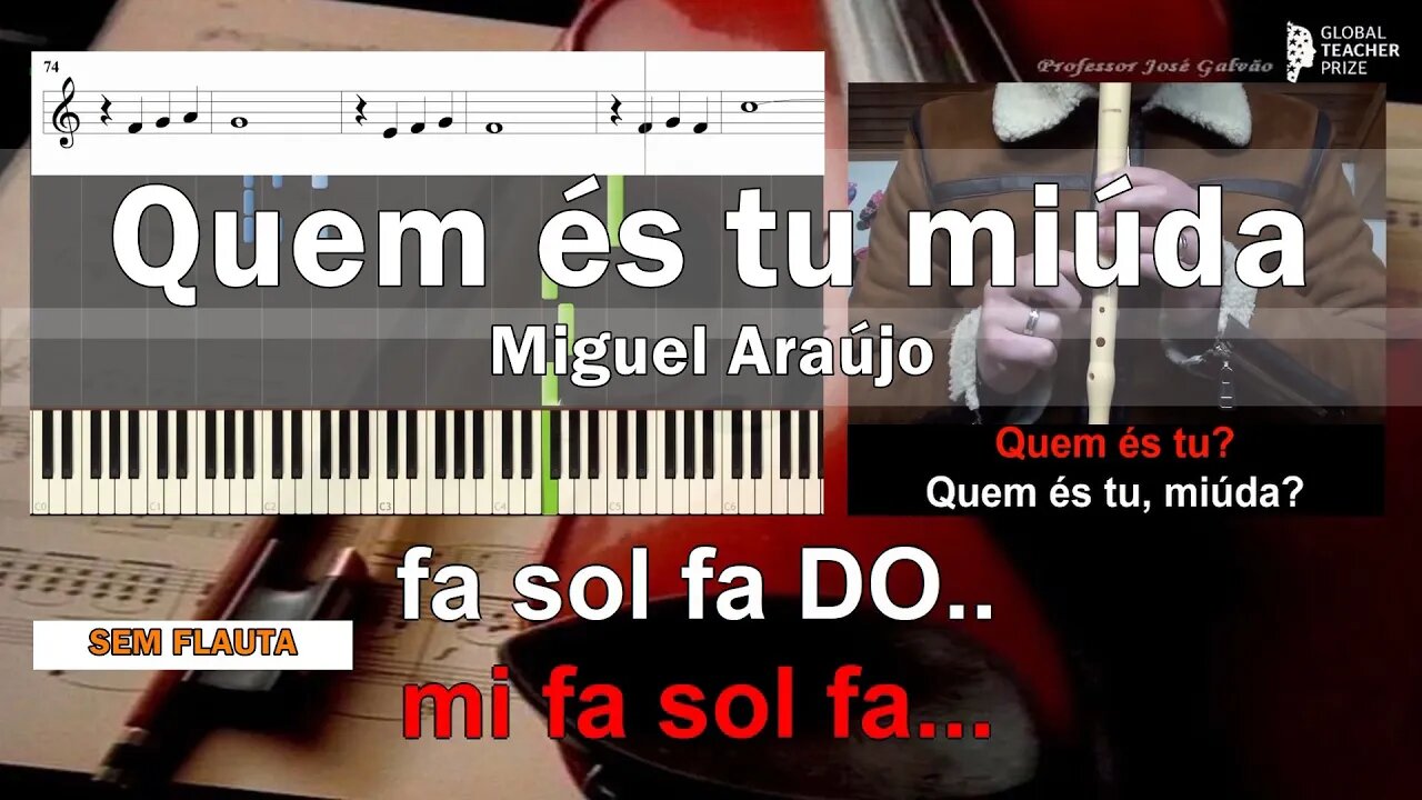 Quem és tu miúda Azeitonas Karaoke Flauta Notas Cifra Guitar Piano Educação Musical José Galvão SF