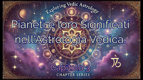 Astrologia Vedica e Karma Antica Scienza Sacra. Cap.3 Pianeti e loro Significati