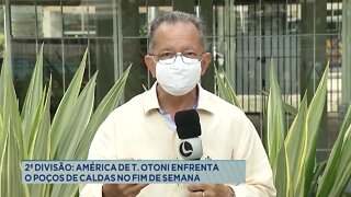 2ª divisão: América de Teófilo Otoni enfrenta o poços de caldas no fim de semana