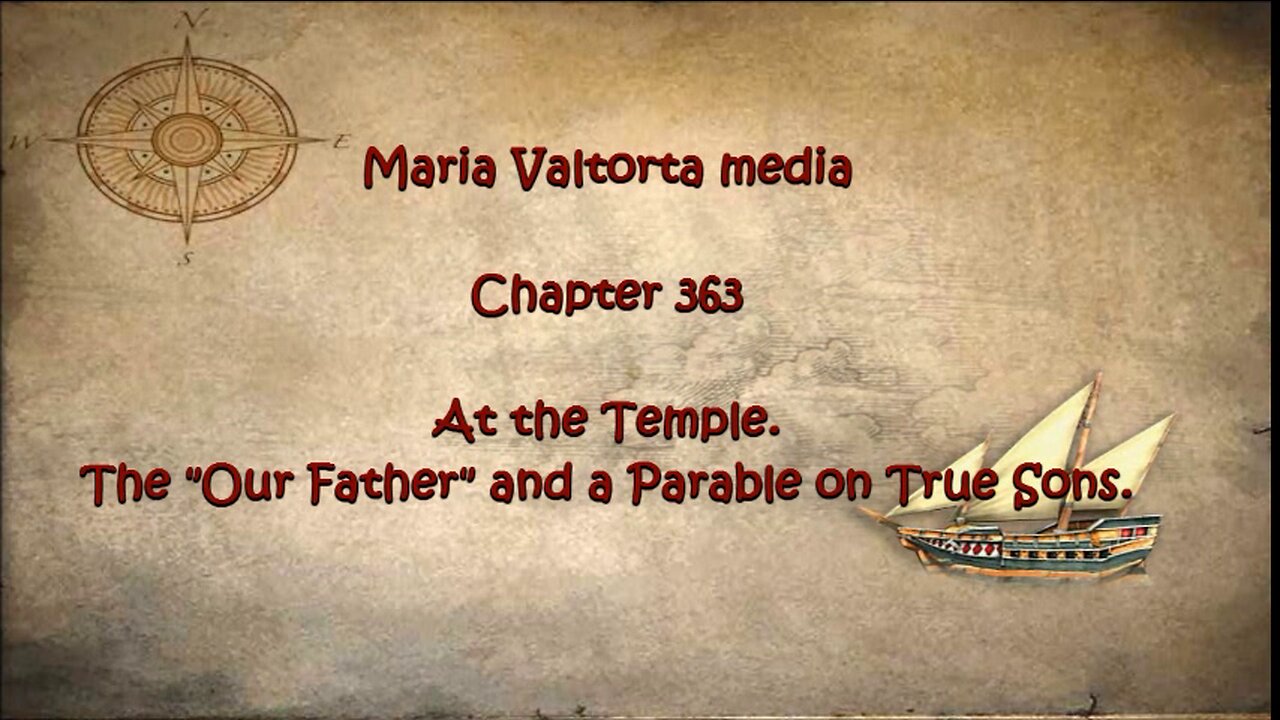 At the Temple, The Our Father and the Parable on True Sons.