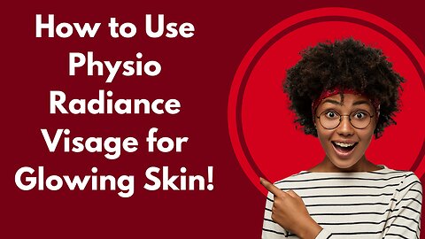 How to Use Physio Radiance Visage for Glowing Skin!
