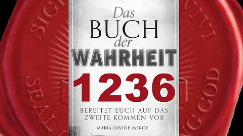 Ich gebe euch jetzt das letzte Kreuzzuggebet (Buch der Wahrheit Nr 1236)