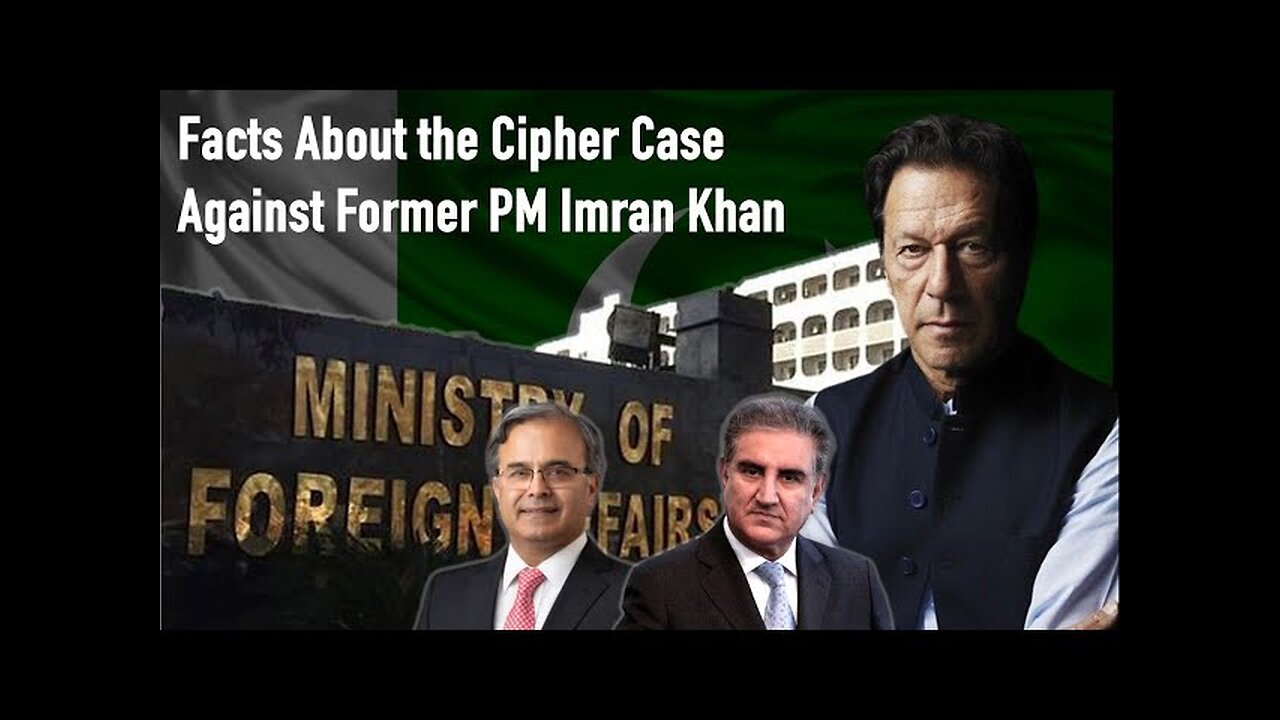 Facts about cipher case against former president of PAKISTAN