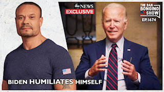 Ep. 1673 Biden Humiliates Himself In New Interview - The Dan Bongino Show