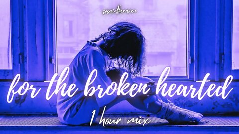 For the Broken Hearted. One Hour Sad Inspirational Music.