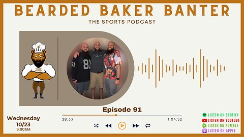 Bearded Baker Banter episode 91 October 23 2024