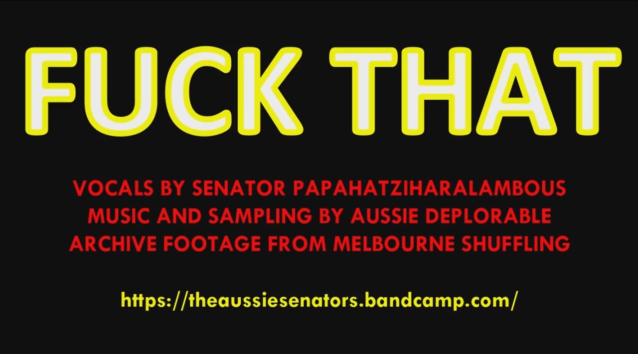 • F U C K • T H A T • The Aussie Senators