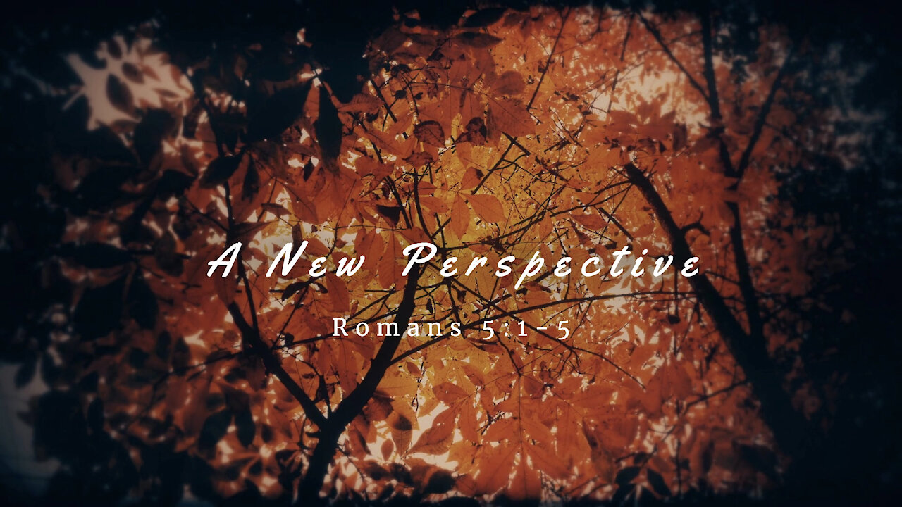 Service 11-14-2021 | A New Perspective