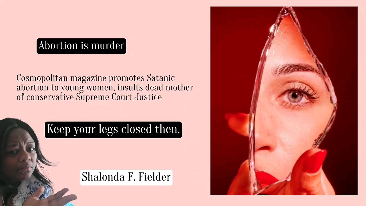 Cosmopolitan magazine promotes Satanic abortion to young women, insults deadmother (disturbing)