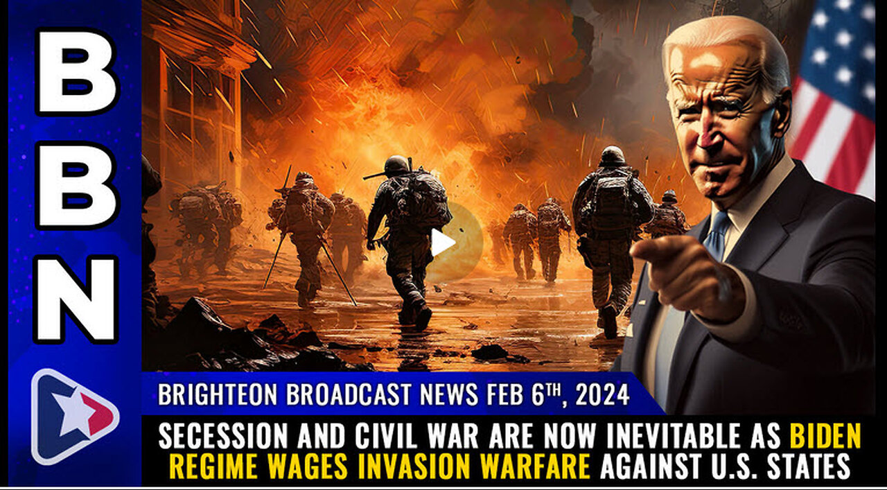 BBN, Feb 6, 2024 - SECESSION and civil war are now inevitable...