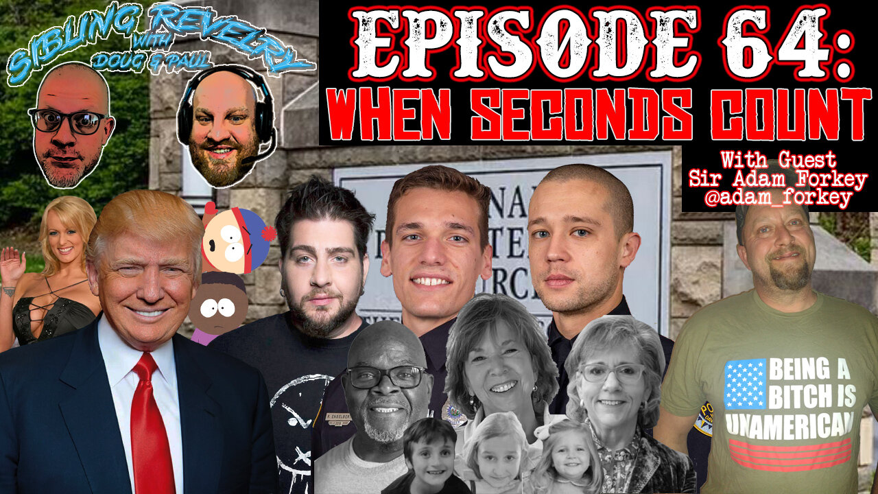 Sibling Revelry Ep. 64: When seconds count