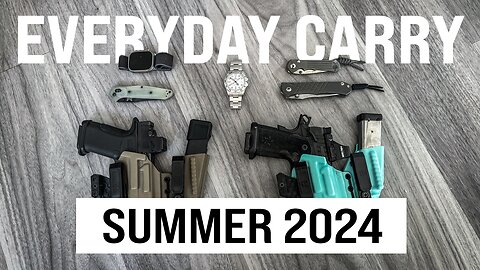 Everyday Carry Rotation - Summer 2024