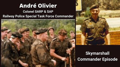 Legacy Conversations - Andre Olivier - Railway Police Special Task Force Commander - Skymarshalls