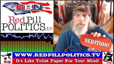 Red Pill Politics (11-17-24) – Democrats Form Shadow Government; Sedition; Treason!