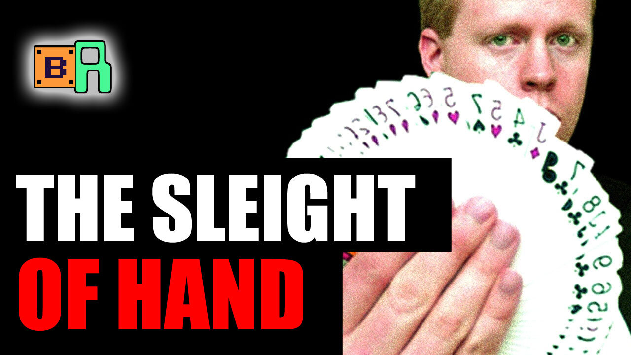 The Sleight of Hand