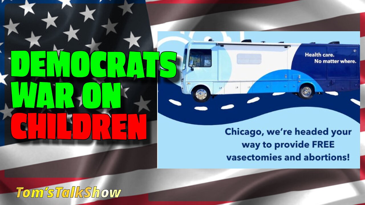 Democrats war on Children