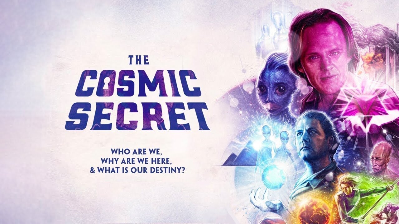 The Cosmic Secret | Featuring David Wilcock (2019) DOCUMENTARY