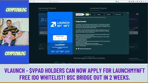 Vlaunch - $VPAD Holders Can Now Apply For Launchmynft Free IDO Whitelist! Bsc Bridge Out In 2 Weeks.