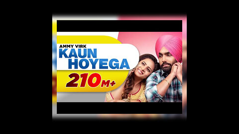 Kaun Hoyega (Full Video) | Qismat | Ammy Virk | Sargun Mehta | Jaani | B Praak | New Song 2018 | One2Start