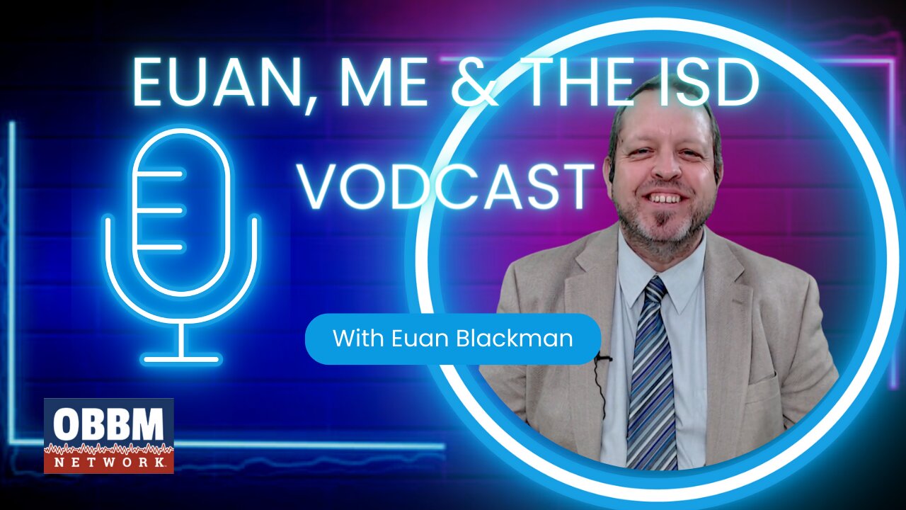 Ed Reform or Ed 'DE-form'? Euan, Me, & The ISD Vodcast