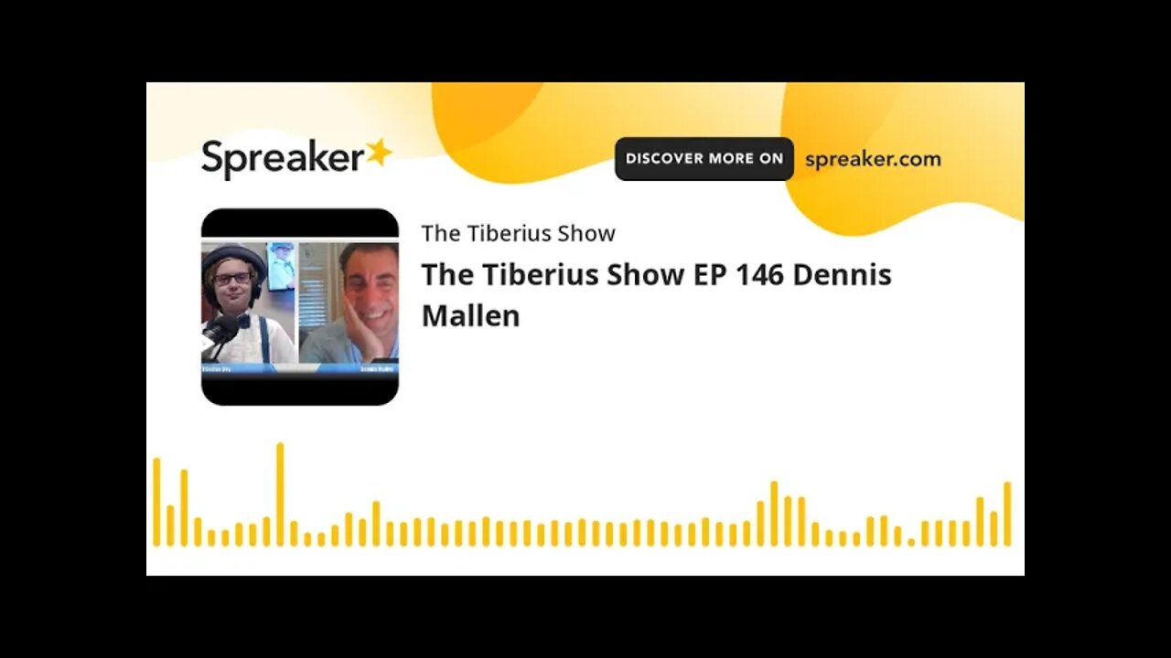 The Tiberius Show EP 146 Dennis Mallen